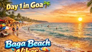 Day 1 in Goa 🌴 | Baga Beach Vibes 🏖️ | Goa Trip Vlog #GoaVlog #BagaBeach #Day1Goa