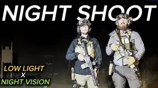 Shooting With Night Vision In California | Low Light/No Light Drills