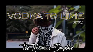 XTC | Vodka to Lime | Official Music Video | TNB Production | Himanshu Choudhary