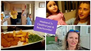Weekend&nbsp;in Cleethorpes&nbsp;& Beachcomber
