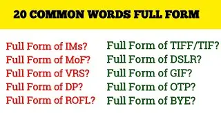 20 MOST COMMON WORDS FULL FORMS