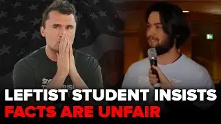 Leftist Student Insists Facts Are Unfair
