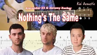 Nothing's the same(Alexander 23, Jeremy Zucker) | Fingerstyle Guitar Tutorial TAB