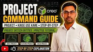 Project Command in Creo | How to Create Project in Creo Parametric (Step-by-Step Tutorial)
