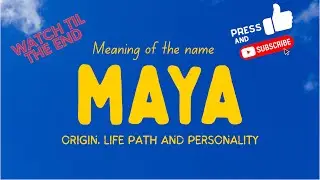 Meaning of the name Maya. Origin, life path & personality.