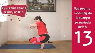 DZIEŃ 13/14 WYZWANIA do lepszego przysiadu