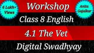 Workshop Class 8 English 4.1 The Vet। Question answer Class 8 English 4.1 The Vet। workshop the vet