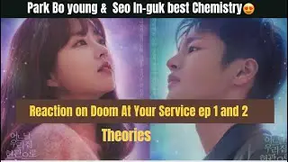 Doom At Your Service Episode 1&2 Reaction and Theories