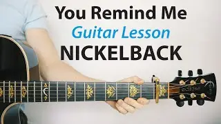 Nickelback: Ты напоминаешь мне 🎸 Урок игры на акустической гитаре (игра под фонограмму, как играть)