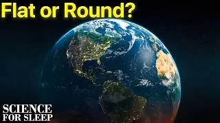 Science for Sleep | Can We Really See Earth&rsquo;s Curve?