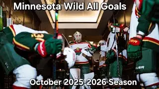 Minnesota wild all Goals October 2025-2026 Season 