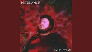 PETULANCE