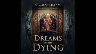 Dreams of the Dying Revised Edition - Audiobook, Chapter 1