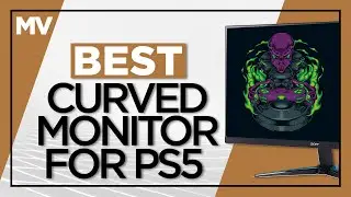 Best Curved Monitors For PS5 In 2021!