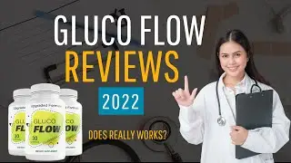 GLUCO FLOW REVIEWS 2022 &ndash; GLUCOFLOW SUPPLEMENTS REALLY WORK?