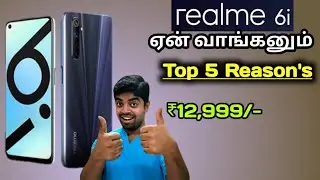 Top 5 Reason's To Buy Realme 6i Tamil | Realme 6i Full review Tamil | 90Hz, 4300mAh