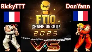 Ft10 Championship : RickyTTT (Ryu) VS DonYann (Ken)