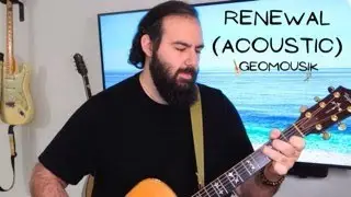 Renewal Acoustic by Folk Rock Guitarist Geomousik