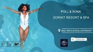 Poll & Sona:  Dorint Resort & Spa Bad Br&uuml;ckena-Germany