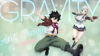 Edens Zero [AMV] AntiGravity