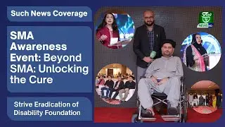 Such News Covers Strive&rsquo;s &ldquo;Beyond SMA: Unlocking the Cure&rdquo;