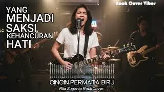 🎧 Rita Sugiarto - Cincin Permata Biru Slow Rock Cover 🎵