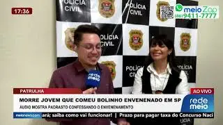 Bolinho envenenado: Padrasto mata enteado e pode ter matado parente ano atrás | Patrulha