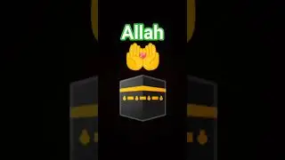 Islam c video #allah#allah #deeni video🕋🕋💖💖🤲🤲