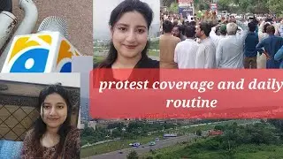 Daily routine of A Reporter|protest coverage|Imran khan house Bani Gala||Ijlas coverage