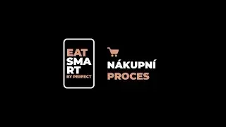 N&aacute;kupn&iacute; proces Eat Smart