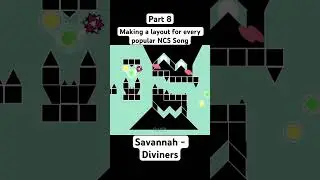 Making a GD layout for every popular NCS song - Part 8 #ncs #gd #geometrydash #gdlayout