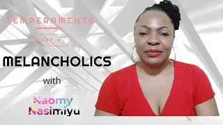 MELANCHOLIC TEMPERAMENT
