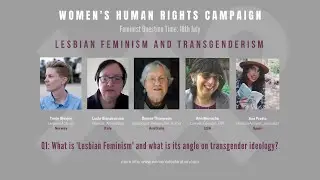 Lesbian Feminism & its angle on transgender ideology