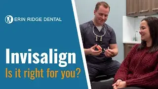 Is Invisalign right for you? | Erin Ridge Dental, St. Albert Dentist