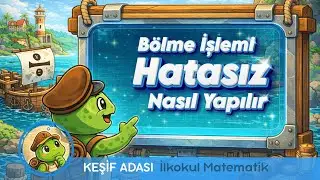 B&ouml;lme İşlemi Hatasız Nasıl Yapılır? - İlkokul Matematik