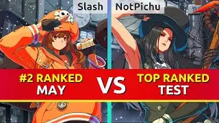 GGST ▰ Slash (#2 Ranked May) vs NotPichu (TOP Ranked Testament). Guilty Gear Strive