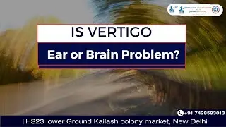 Vertigo (Chakkar Aana): Ear or Brain Problem? Causes & Treatment | Jeevan One Health Centre