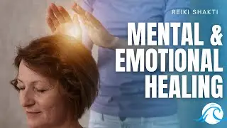 Reiki For Mental & Emotional Healing - Realign Your Mind