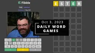 Fibble and other daily games! - Oct 3, 2023
