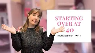 Starting Over at 40  - Where to Next?