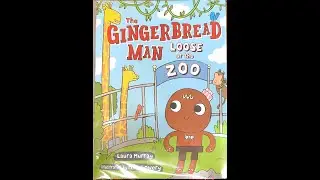 Gingerbread Man Loose at the Zoo read aloud
