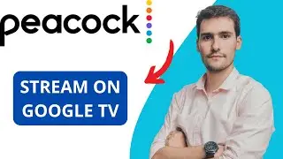How To Stream Peacock On Google TV