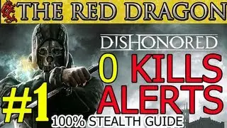 Dishonored: Clean Hands Mission #1 | Ghost | Shadow | Руководство по прохождению Flesh & Steel