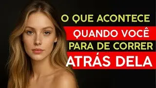 Isso é o Que a Mulher Sente Quando Você Some - ESTOICISMO