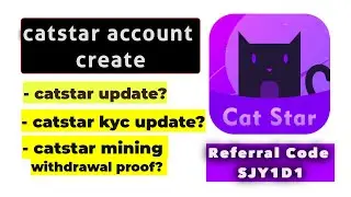 how to sign-up catstar mining app | Cat Star Account Create | Catstar KYC & Withdraw Update