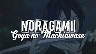 Noragami - Goya No Machiawase [Legendado | CC]