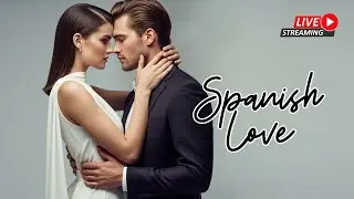 Soft Spanish Love Songs ✨ M&uacute;sica Latina Relajante y Rom&aacute;ntica