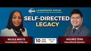 Meeting #205 - 10 January 2026 Leadership Speak (Self-Directed Legacy)