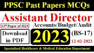 PPSC Assistant Director Accounts, Budget, Audit (BS-17)  paper 2023