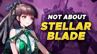 Why NIKKE x Stellar Blade is a TERRIBLE CROSSOVER story